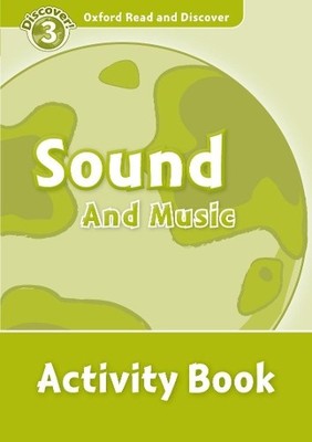 Oxford Read and Discover: Level 4: Sound and Music Activ (Paperback) (UK IMPORT)