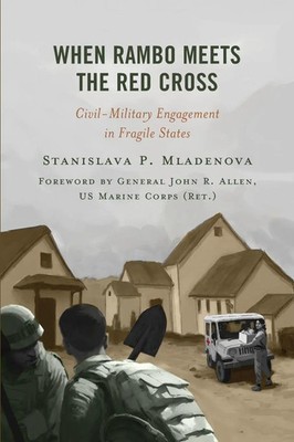 Stanislava P. Mladenova | When Rambo Meets the Red Cross | Taschenbuch (2024)