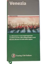 Venezia - Guide Verdi d'Italia - Touring Club Italiano, 2018
