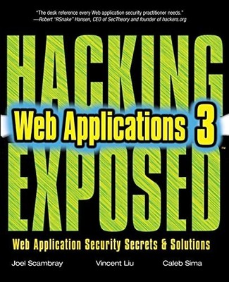 Hacking Exposed Web Applications, 3r..., Scambray, Joel