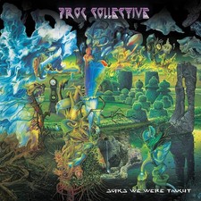 The Prog Collective Songs We Were Taught (CD) Album