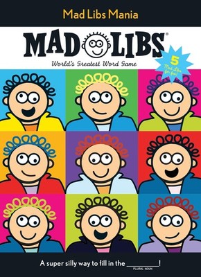Mad Libs Mania: Over 100 Stories in One! - paperback Mad Libs