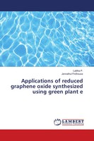 Lalitha P. (U. A.) | Applications Of Reduced Graphene Oxide Synthesized Using...