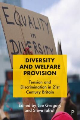Diversity and Welfare Provision : Tension and Discrimination in 21st Century ...