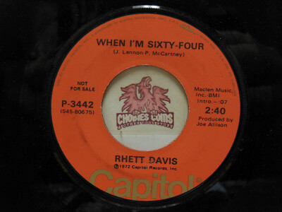 Promo! Rhett Davis   When I'm Sixty-Four / The Pilgrim , 45 RPM VG (19C)