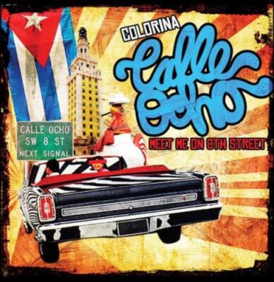 COLORINA: CALLE OCHO (MEET ME ON 8TH STREET) - CD