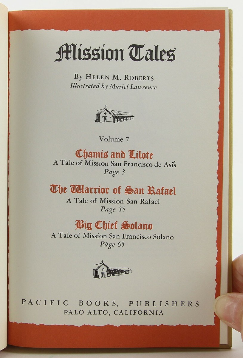 Calif Mission Tales Vol 7 MissionSan Francisco de Assis/Solano & San Rafael  Rare | eBay