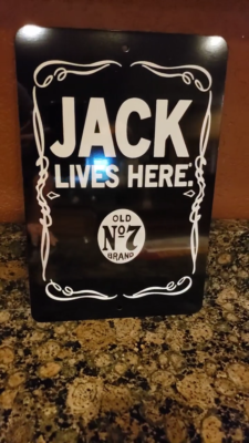 Jack lives here 8 x 12 sign drinking whiskey garage mancave dorm