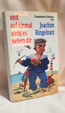 Joachim Ringelnatz und auf einmal steht es ne...