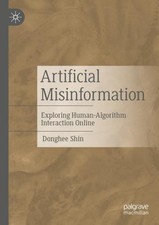 Artificial Misinformation Donghee Shin