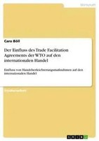 Der Einfluss Des Trade Facilitation Agreements Der WTO Auf Den...