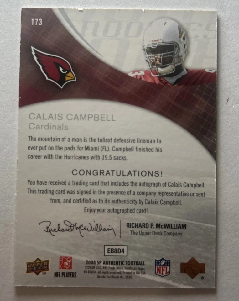 2008 SP Authentic - Rookie Authentics Signatures Calais Campbell #173 (AU, RC) - Image 2 of 3
