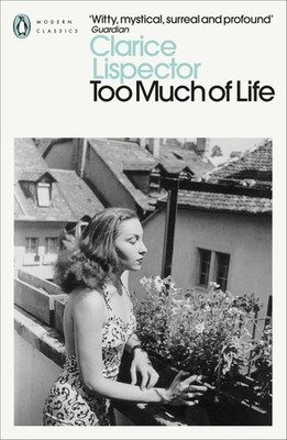 Too Much of Life | Complete Chronicles | Clarice Lispector | Taschenbuch | 2023