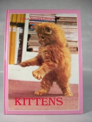 COLOUR NATURE LIBRARY KITTENS By David Gibbon - Hardcover