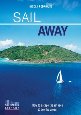 Sail Away by Nicola Rodriguez (Paperback Book)