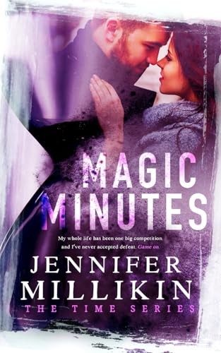 Magic Minutes: The Time Series Book Two: Volume 2 - Millikin, Jennifer
