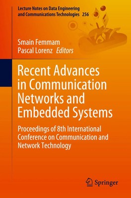 Smain Femmam (u. a.) | Recent Advances in Communication Networks and Embedded...