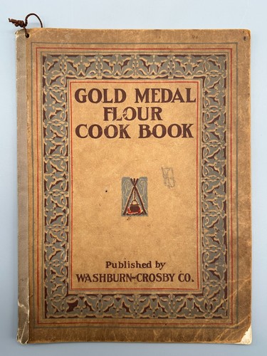 1910 Gold Medal Flour Cook Book Antique Advertisements Baking Cooking Ephemera!