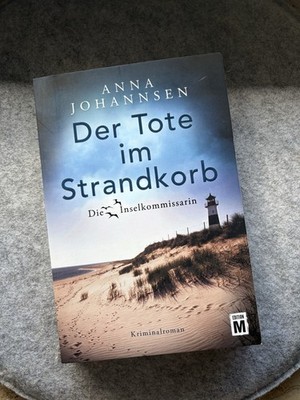 Anna Johannsen - Der Tote Im Strandkorb - Die Inselkommissarin - Krimi Roman 