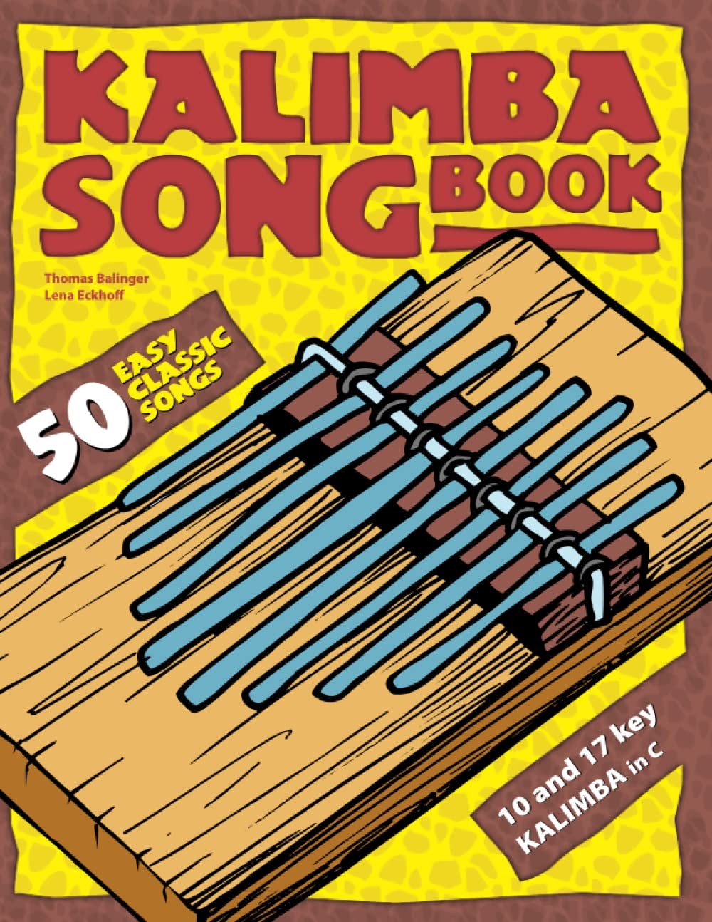 Kalimba Songbook: 50 Easy Classic Songs by Balinger