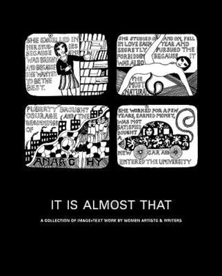 It Is Almost That: A Collection of Image and Text Work  - HardBack NEW Lisa Pear