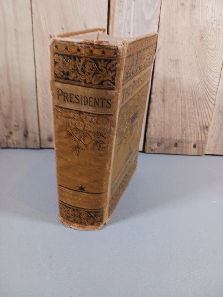 1882 THE PRESIDENTS OF THE UNITED STATES LIVES HARDCOVER  Foto 2 de 4