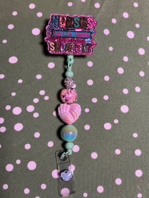 Nurses can t fix stupid we can sedate it Beaded Reel Badge ID Holder Retractable