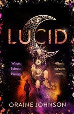 Lucid by Oraine Johnson Paperback