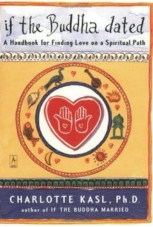 If the Buddha Dated: A Handbook for Finding Love on... | Buch | Zustand sehr gut