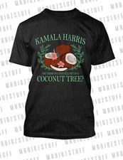 Kamala Harris 2024 Coconut Tree Tee Shirt President Pro Club Shaka RTP Tshirt