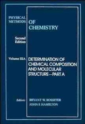 Physical Methods of Chemistry, Determination of Chemical Composition and Molecul
