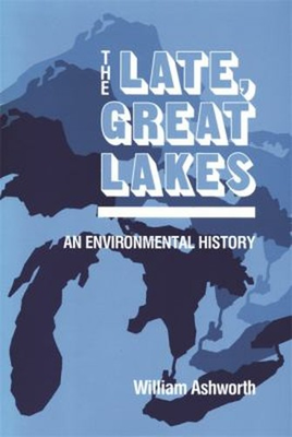 #ad The Late Great Lakes : An Environmental History Paperback Willia $6.41