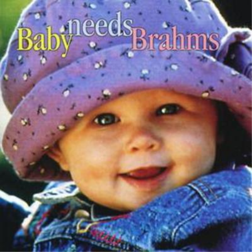 Johannes Brahms Baby Needs Brahms (CD) Album