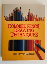 Colored Pencil Drawing Techniques Hardcover Book Iain Hutton-Jamieson Very Good
