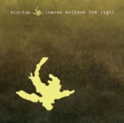 ELUVIUM: LEAVES ECLIPSE THE LIGHT EP - CD *BRAND NEW*