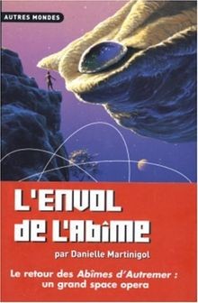 Trilogie des Abîmes. Vol. 2. Lenvol de lAbîme  von Mar... | Buch | Zustand gut