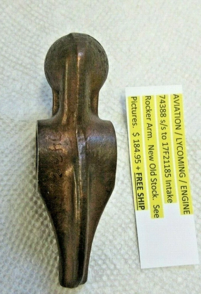 NEW Lycoming ROCKER ARM p/n 74388 s/s 17F21185 | eBay