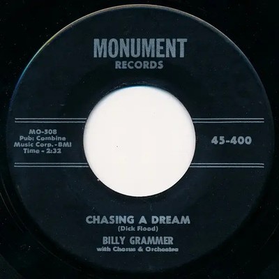 Billy Grammer Gotta Travel On / Chasing A Dream Vinyl Single 7inch monument