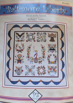 Baltimore ''Liberty Album'' BOM Set 13 Quilt Patterns and Fabric~Patriotic, Flag