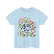 Beekeeping Shirt, Be The Change Save The Bees Flowers Beekeeping Lovers Shirt