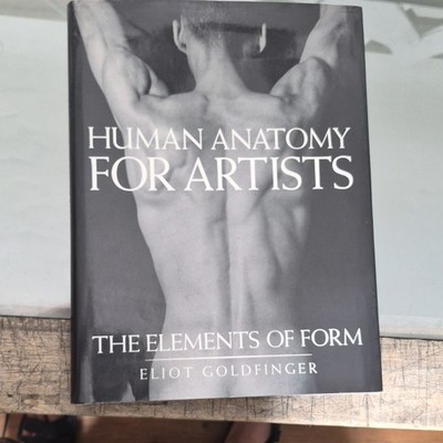Oxford Univ Press Human Anatomy for Artists Goldfinger HC 1991 DJ