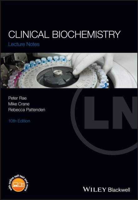 Clinical Biochemistry Lecture Notes 10th Edition Rae Paperback Wiley–Blackwell