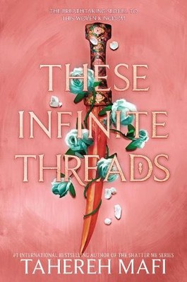Tahereh Mafi These Infinite Threads (Hardback) This Woven Kingdom (UK IMPORT)