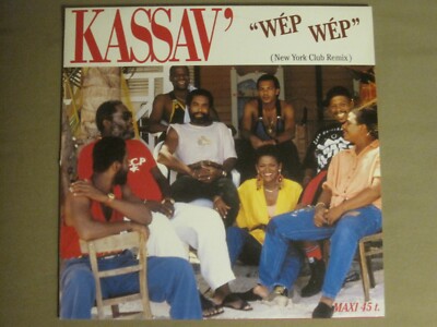 KASSAV' - WEP WEP (NEW YORK CLUB REMIX) 12'' ORIG '89 CBS 655461 6 RARE ZOUK VG++