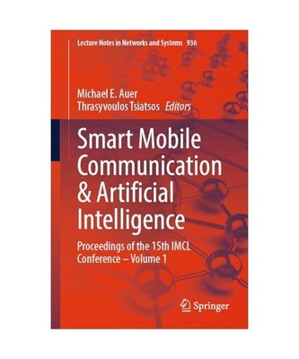 Smart Mobile Communication & Artificial Intelligence: Proceedings of the 15th IM