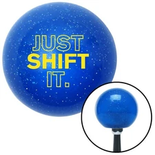 Yellow Just Shift It. Blue Metal Flake Shift Knob w/ M16x1.5 Insert Shifter
