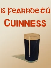 Guinness Beer - is Good in Gaelic New Metal Sign: 9x12" - Free Shipping
