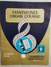 Hammond Organ Course Introductory Manual c1966 PB p24 USA 11X8.5"