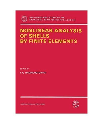 Nonlinear Analysis of Shells by Finite Elements
