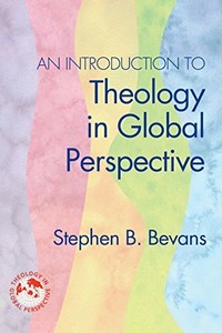 Stephen B Bevans Models Of Contextual Theology Stephen B Bevans Models Of Contextual Theology